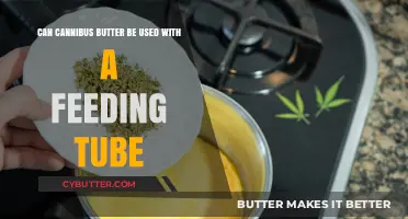 Exploring Alternative Nutrition: Can Cannabis Butter Be Administered via Feeding Tube?