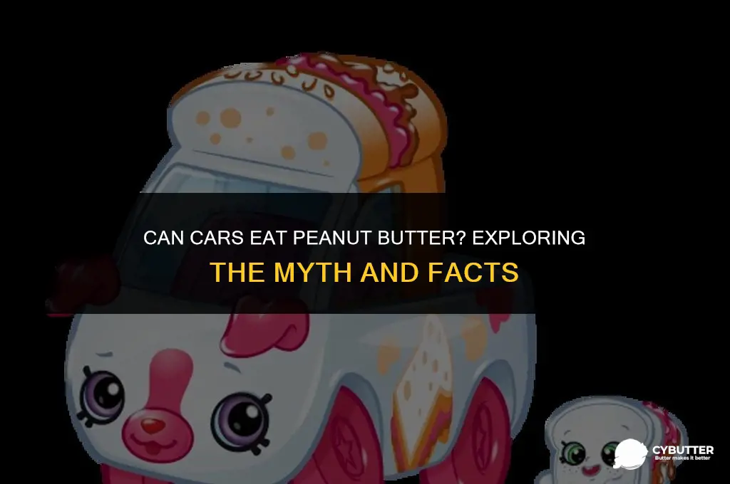 can cars eat peanut butter