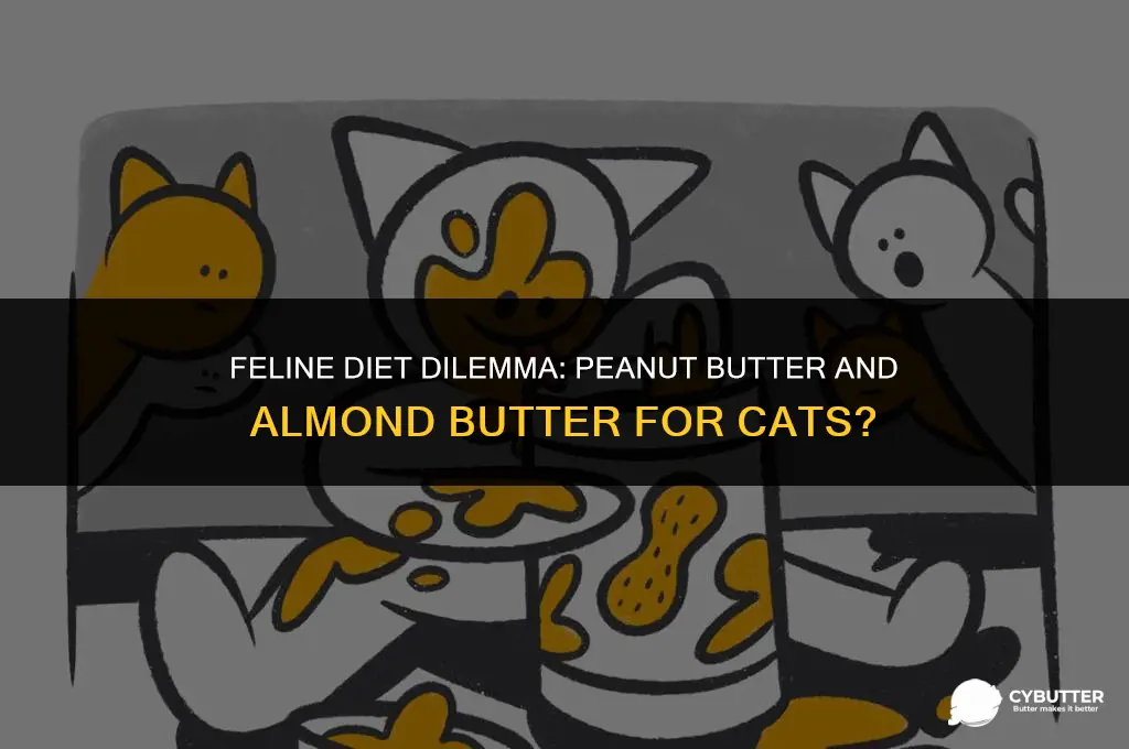 can cats eat peanut butter and almond butter
