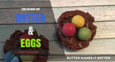 Exploring the Dairy and Protein Options for Celiacs: Butter and Eggs