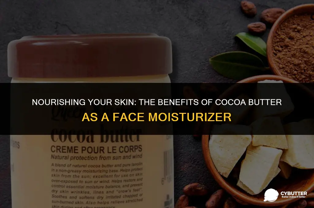 can cocoa butter be used as a face moisturizer