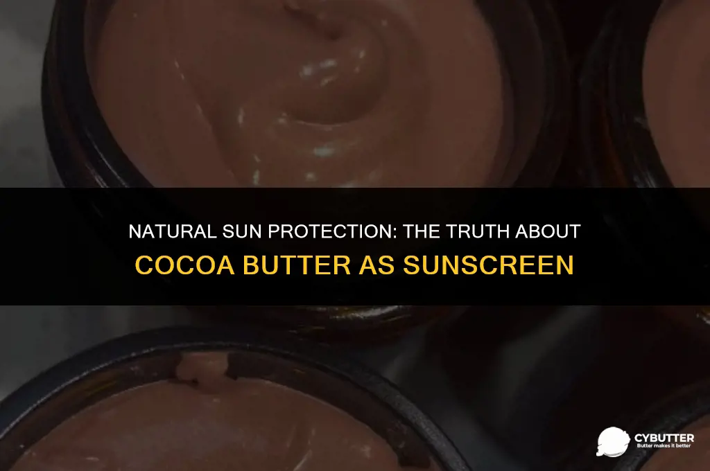 can cocoa butter be used as a sunscreen