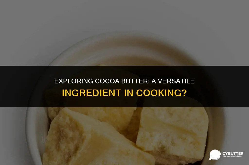 can cocoa butter be used for cooking