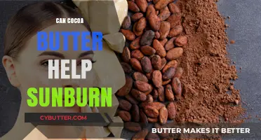 Soothe Sunburn Naturally: The Healing Power of Cocoa Butter