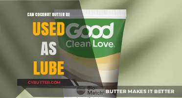 Exploring Natural Alternatives: Coconut Butter as a Lubricant