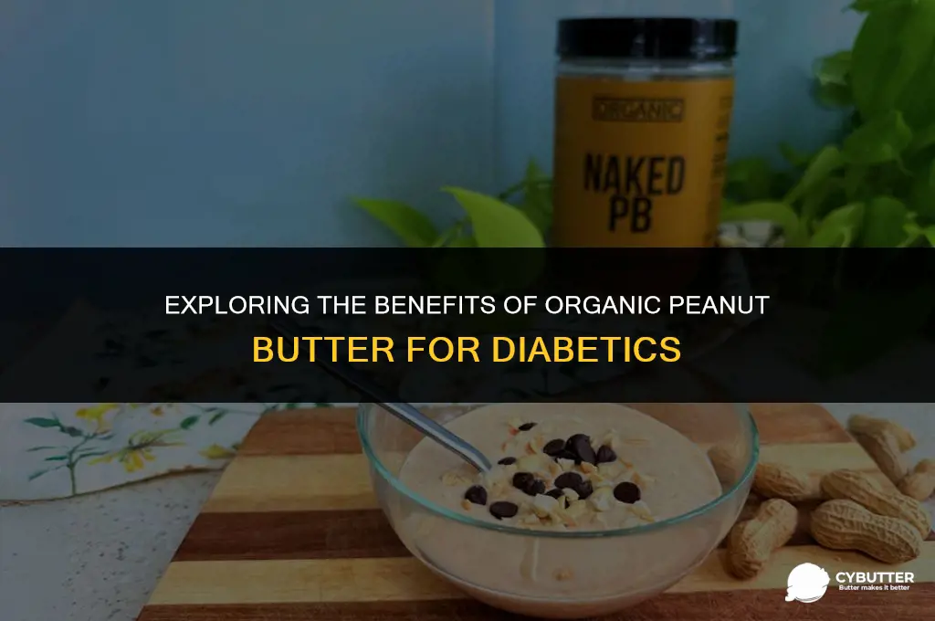 can diabetics eat organic peanut butter