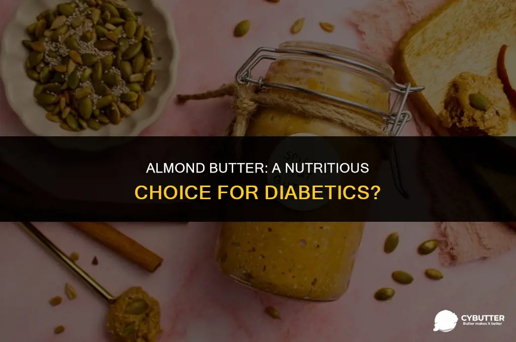can diabetics use almond butter