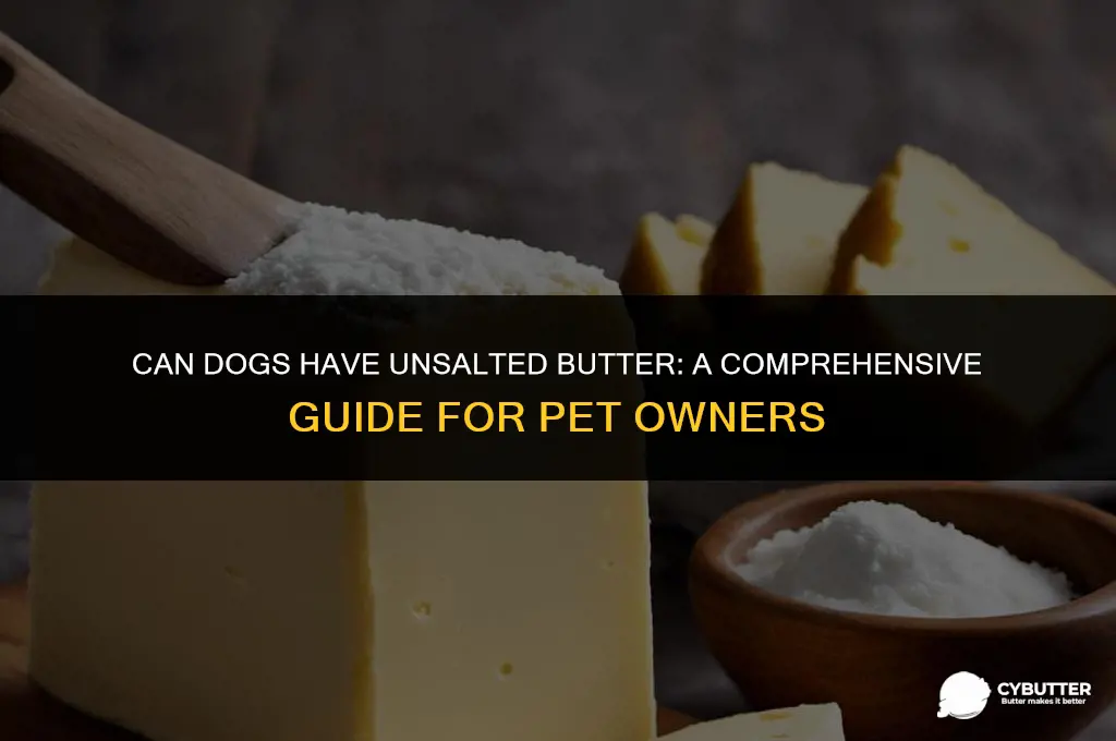 can dogs have unsalted butter