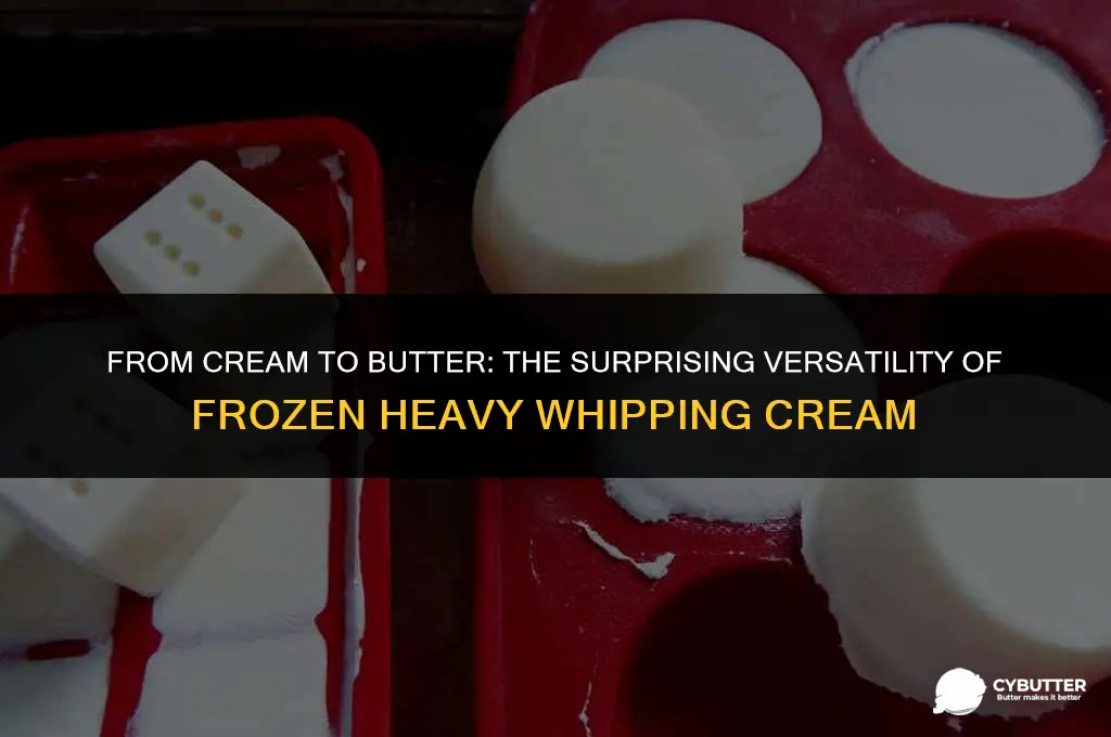 can frozen heavy whipping cream be used to make butter
