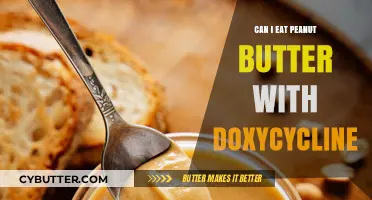Peanut Butter and Doxycycline: A Safe Combination?