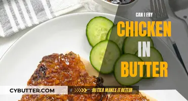Butter-Fried Chicken: A Delicious Twist on a Classic Dish