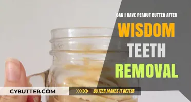 Peanut Butter Cravings Post-Wisdom Teeth: What's Safe to Eat?