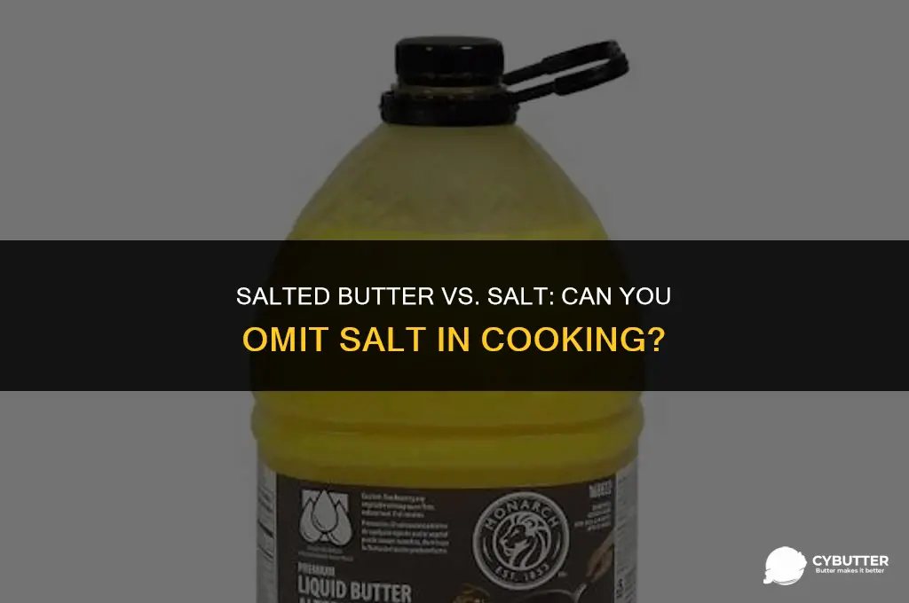 can i omit salt if i use salted butter