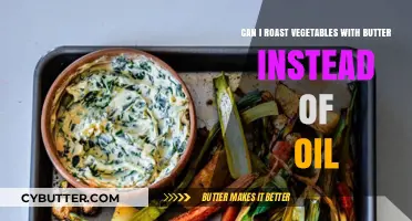 Butter vs. Oil: The Great Vegetable Roasting Debate
