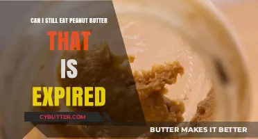 Is Expired Peanut Butter Safe to Eat? A Nutty Dilemma