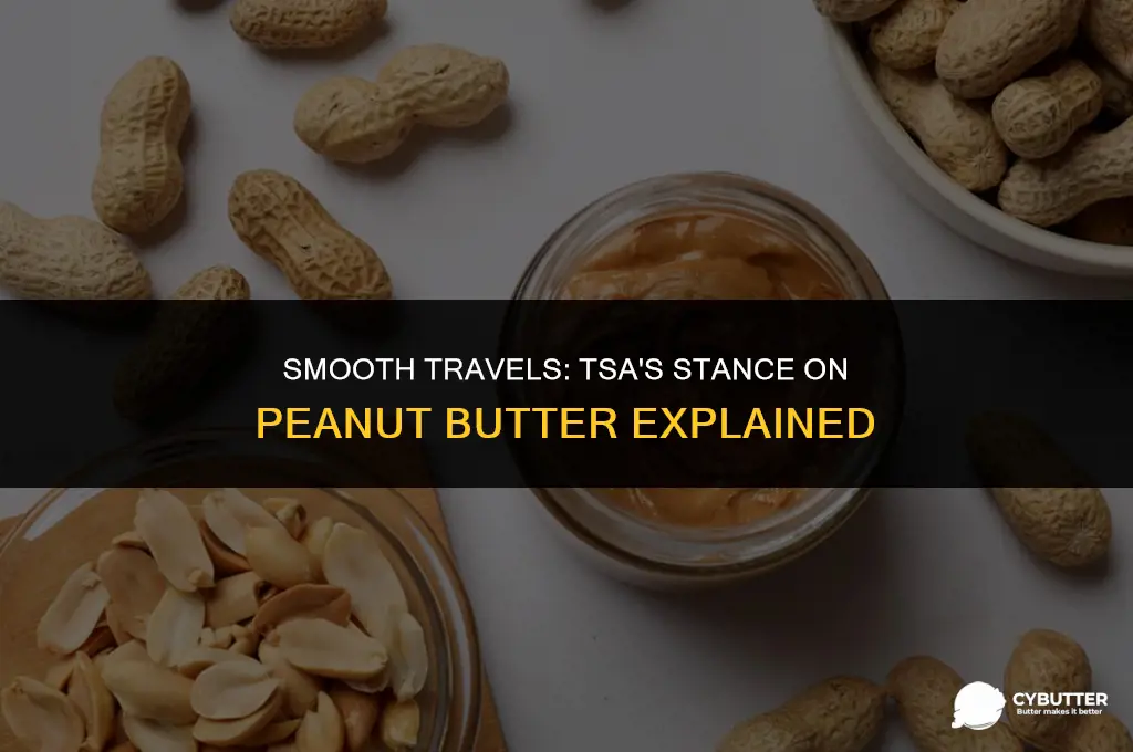 can i take peanut butter through tsa