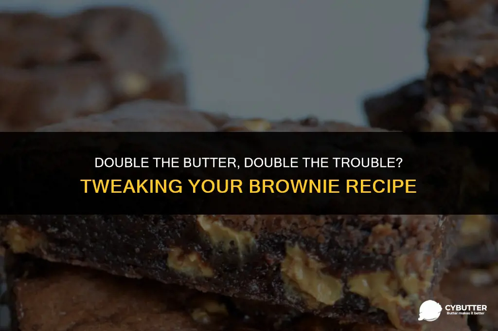 can i use 2 sticks of butter in brownie recipe