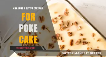 Butter Cake Mix for Poke Cake: A Delicious Twist on a Classic