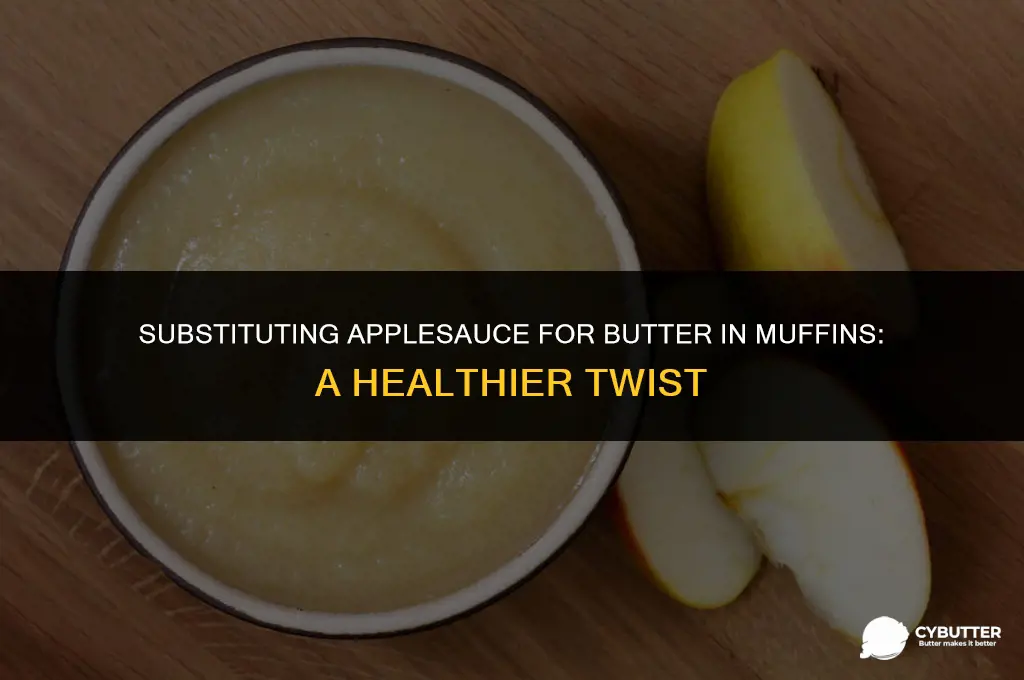can i use applesauce instead of butter in muffins