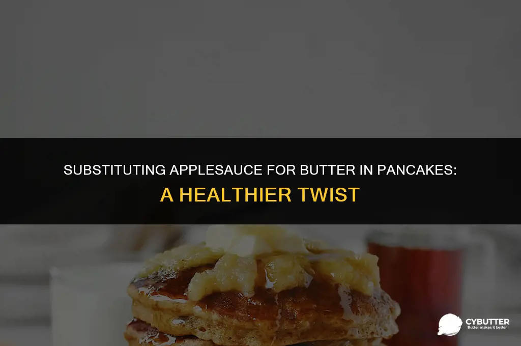can i use applesauce instead of butter in pancakes