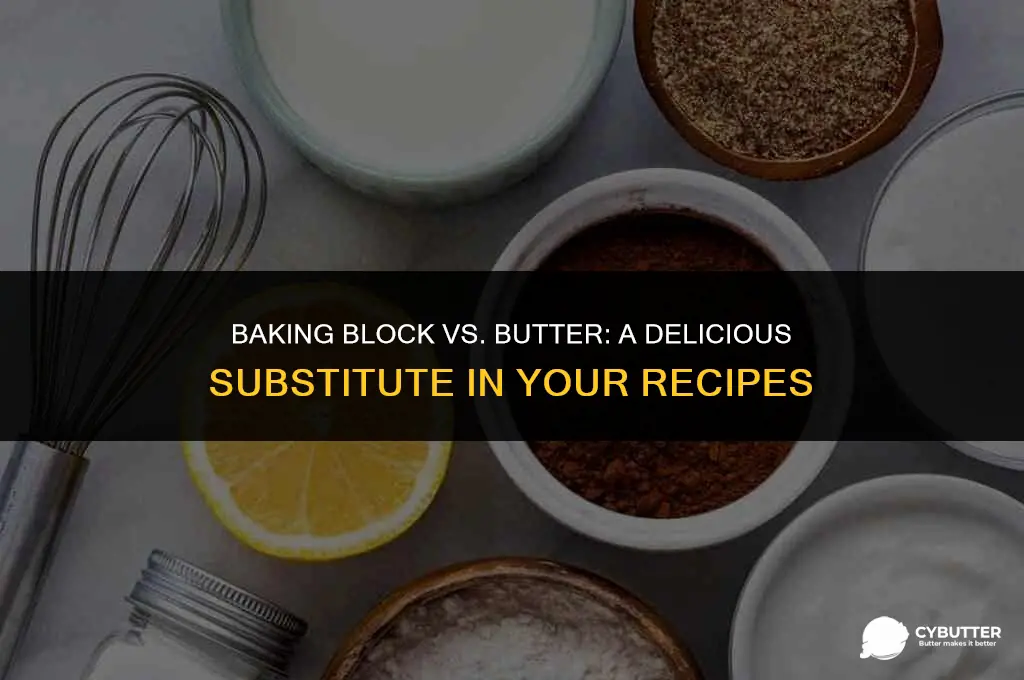 can i use baking block instead of butter