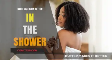 Nourishing Your Skin: The Ultimate Guide to Using Body Butter in the Shower