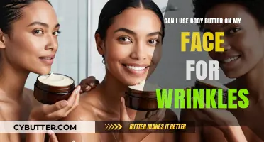 Nourishing Your Skin: The Truth About Using Body Butter on Your Face for Wrinkles