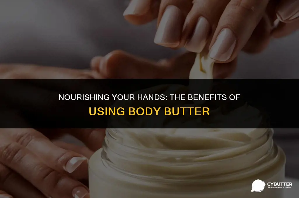 can i use body butter on my hands