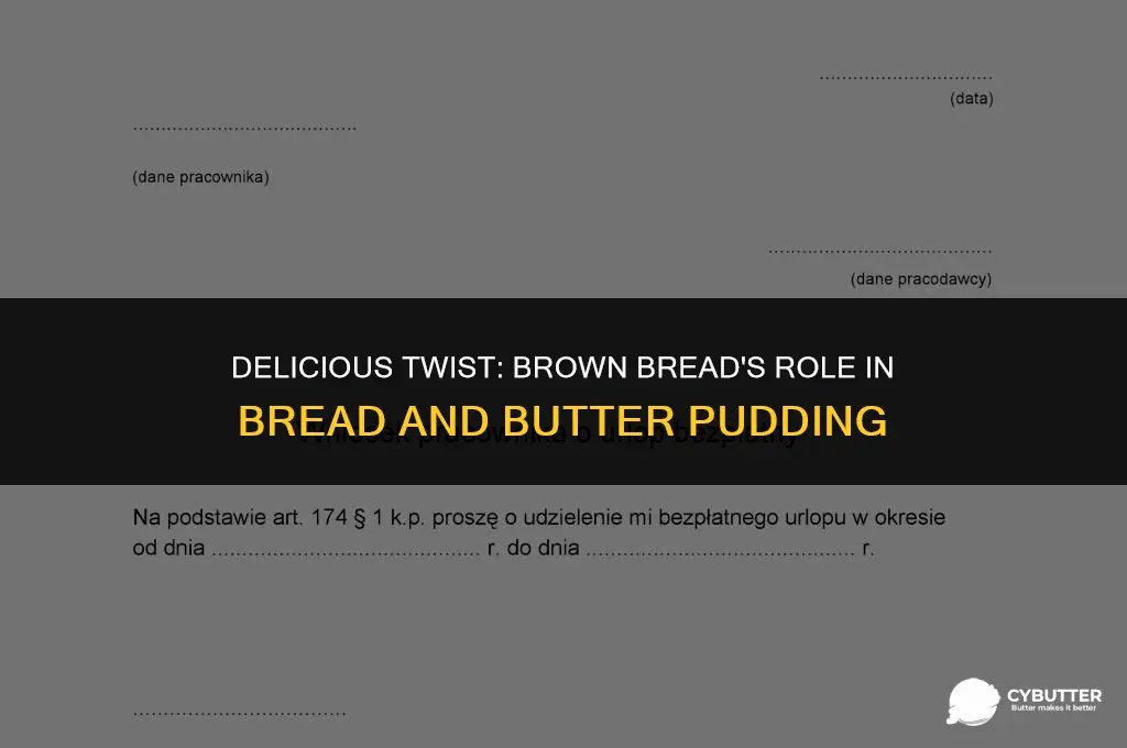 can i use brown bread for bread and butter pudding