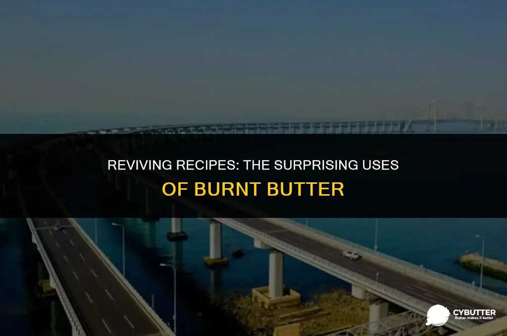 can i use burnt butter for anything
