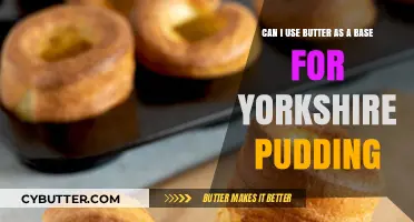 Butter Base for Yorkshire Pudding: A Delicious Twist on a Classic Recipe