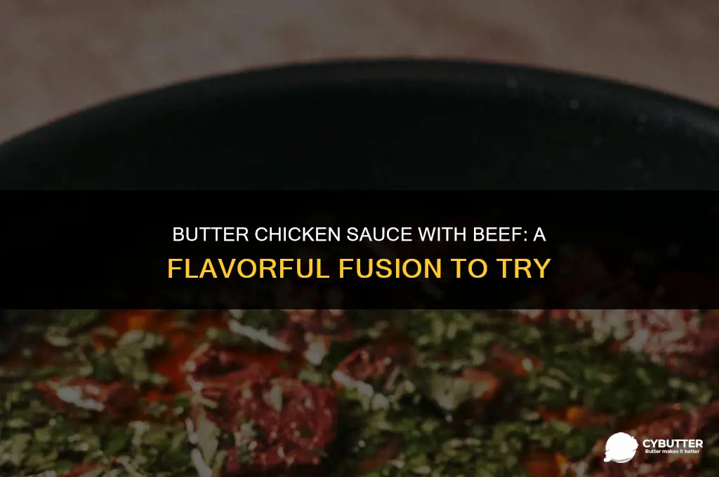 can i use butter chicken sauce with beef
