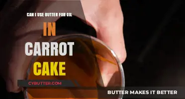Substituting Butter for Oil in Carrot Cake: A Delicious Twist
