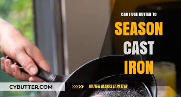 Butter Up Your Cast Iron: A Guide to Seasoning with Dairy
