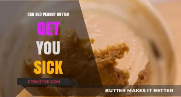Can Expired Peanut Butter Cause Illness? Risks and Safety Tips