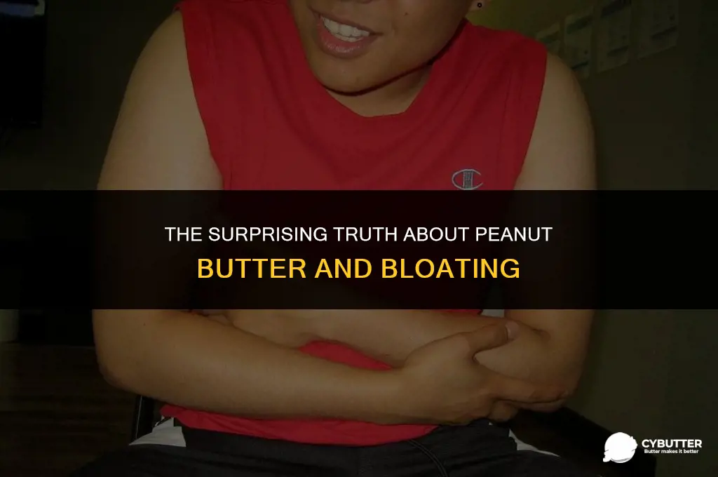 can peanut butter cause bloating
