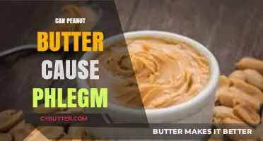 The Surprising Truth About Peanut Butter and Phlegm Production