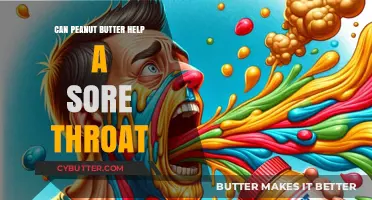 Peanut Butter for Sore Throats: A Nutty Remedy or Just Hype?