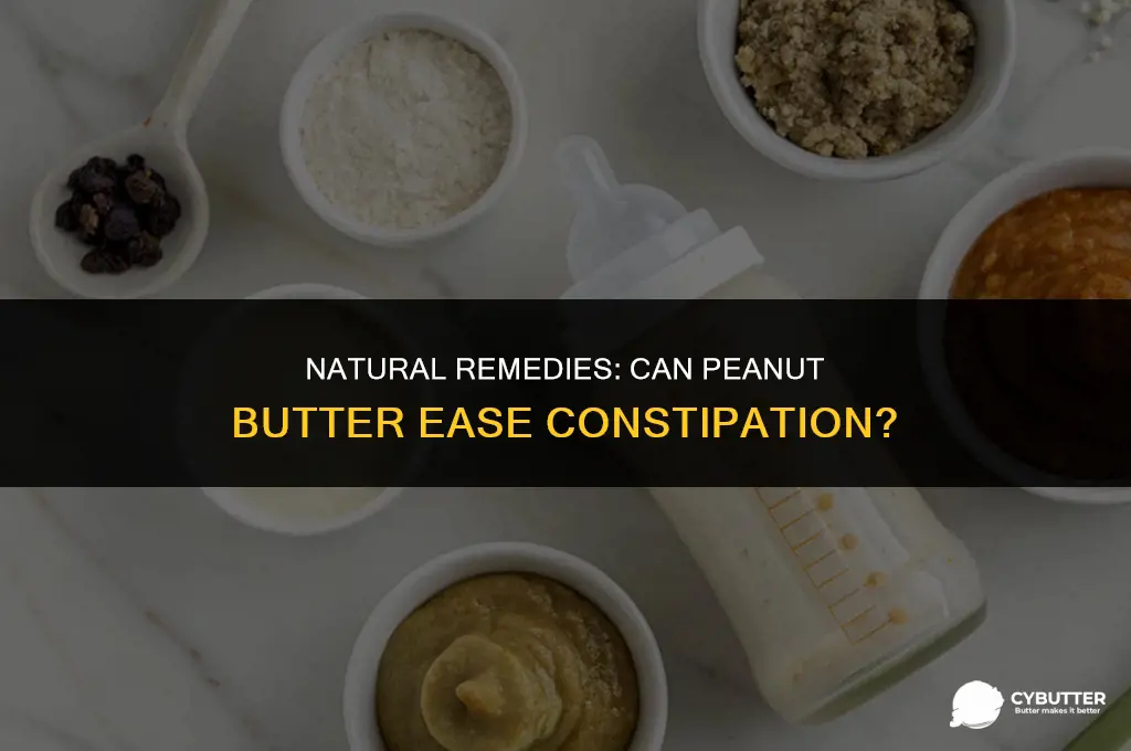 can peanut butter help constipation
