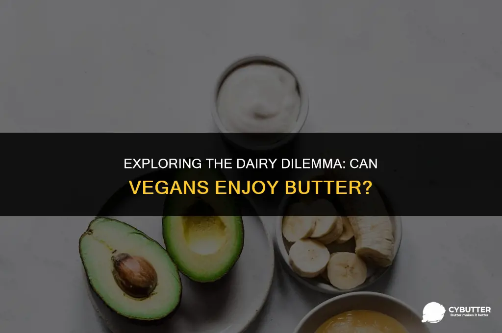 can vegans have butter