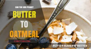 Peanut Butter and Oatmeal: A Match Made in Breakfast Heaven