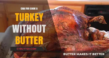 Butter-Free Turkey Cooking: A Healthy Twist on a Classic Recipe
