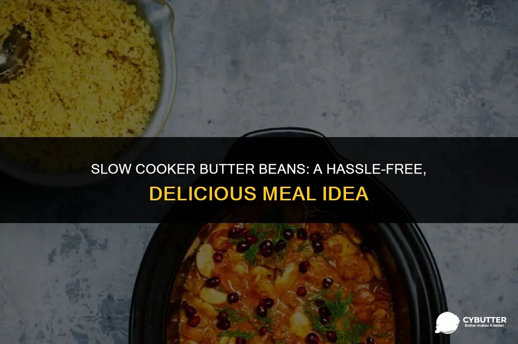 can you cook butter beans in a slow cooker