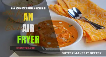 Air Fryer Butter Chicken: A Delicious and Healthy Twist