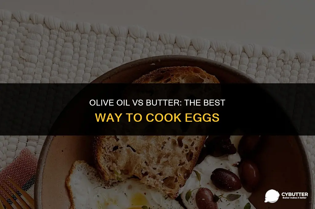 can you cook eggs in olive oil instead of butter