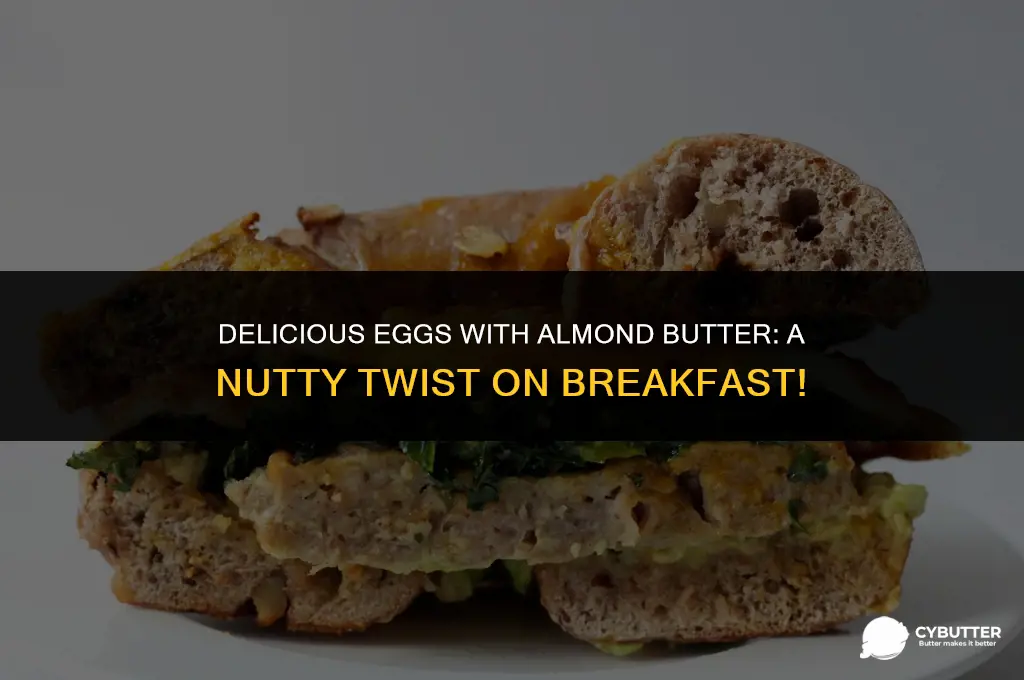 can you cook eggs with almond butter