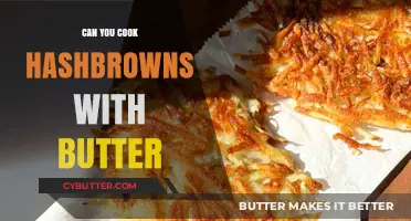 Savor the Crisp: Cooking Hash Browns with Butter to Perfection