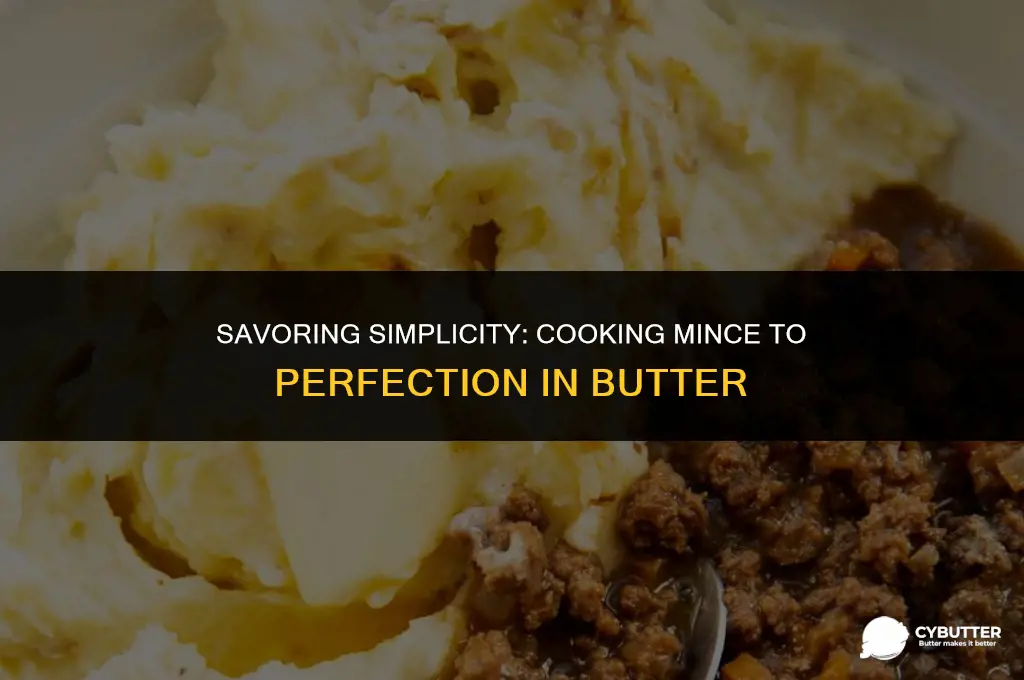 can you cook mince in butter