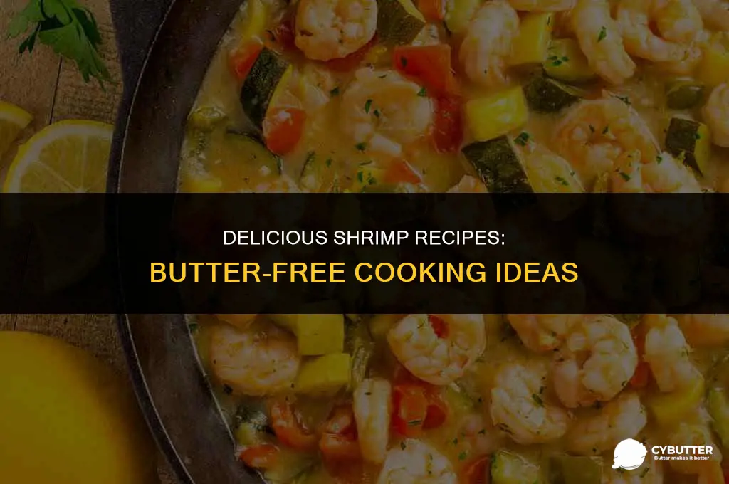 can you cook shrimp without butter