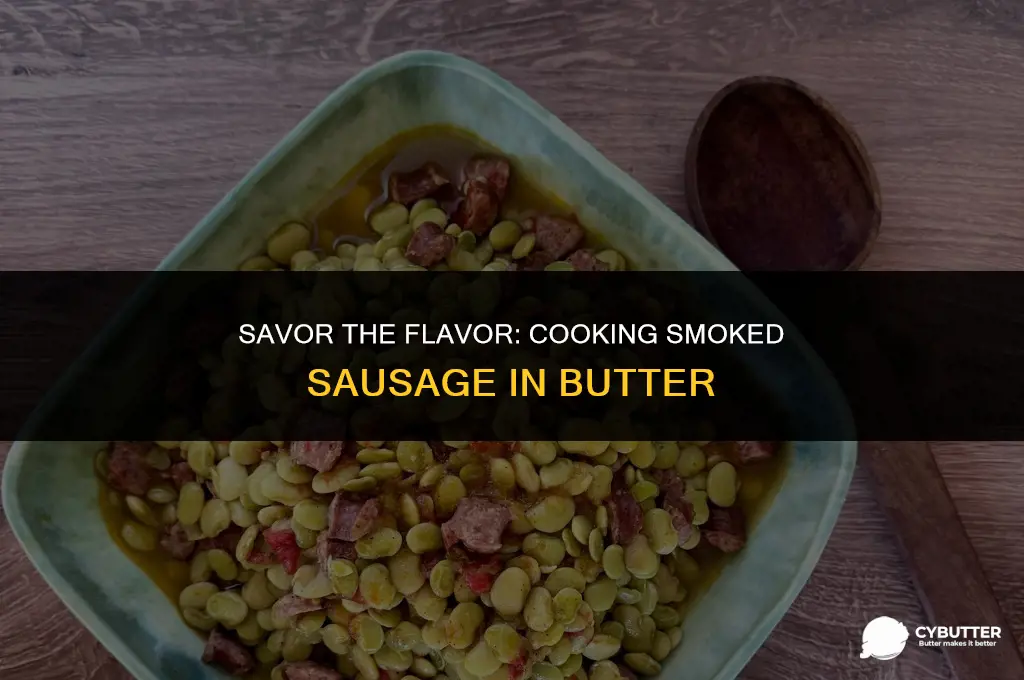 can you cook smoked sausage in butter